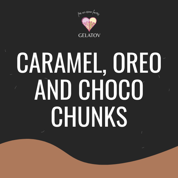 Caramel, Oreo & Choco Chunks